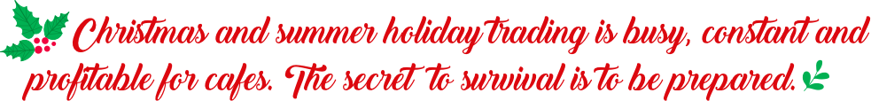 Significance of the holiday season to cafes Significance of the holiday season to cafes