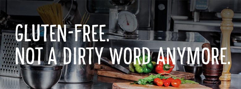 GLUTEN-FREE NOT A DIRTY WORD ANYMORE. GLUTEN-FREE NOT A DIRTY WORD ANYMORE.